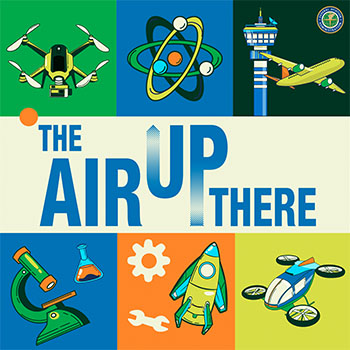 FAA Air Up There Podcast
